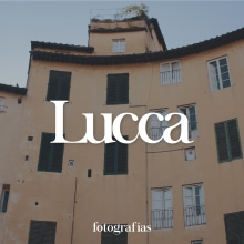 Lucca (Italia) - Fotografías de viaje. Design, Fotografia, Design editorial, Design gráfico, Fotografia em exteriores, e Fotografia publicitária projeto de Camila Moliner - 08.05.2023