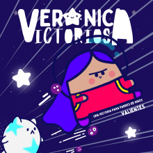 LAS AVENTURAS DE VERÓNICA VICTORIOSA 🌟. Traditional illustration, Character Design, Education, Comic, and Fiction Writing project by Talina Alejandre - 06.18.2023