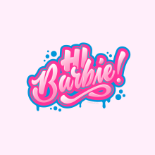 Hi Barbie!. Un proyecto de Diseño, Ilustración tradicional, Diseño gráfico, Lettering, Ilustración vectorial, Ilustración digital, Lettering digital, H y lettering de Oriana Gelrroth - 20.07.2023