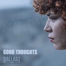 Ballast - Good Thoughts (Music Video). Música, Vídeo, VFX, e Edição de vídeo projeto de Jordi León - 28.07.2023