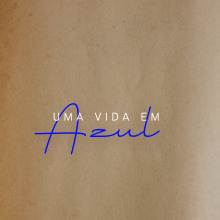 Uma Vida em Azul. Writing, Creativit, Stor, telling, Narrative, Non-Fiction Writing, and Creative Writing project by Vicente Tavares - 10.01.2023