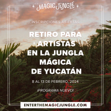 Retiro 2024 ¡Registro Abierto! 8-13 de Febrero. Consultoria criativa, Educação, Eventos, e Artes plásticas projeto de Magic Jungle - 16.11.2023