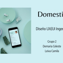 Domestic App - Diseño UX/UI. Design, and UX / UI project by himmelblau196 - 12.27.2023