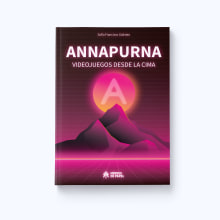 Annapurna: Videojuegos desde la cima. Design editorial projeto de Marcos Huete Ortega - 12.01.2023
