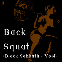 Back Squat - Rir4 (Black Sabbath - Vol4). Design, Música, Design gráfico, Serigrafia, Tipografia, Criatividade, Design de cartaz, e Humor gráfico projeto de Mikel Urtasun Osacar - 15.10.2023