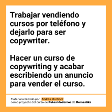 Mi proyecto del curso: Copywriting para copywriters. Un projet de Publicité, Cop, writing, Stor, telling , et Communication de Andrés Martínez Ramoneda - 29.01.2024