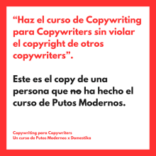  Copywriting para Copywriters - Putos Modernos x Domestika. Un projet de Publicité, Cop, writing, Stor, telling , et Communication de camandreguti - 05.02.2024