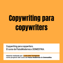 Ser copy nunca había sido tan fácil: Copywriting para copywriters. Un projet de Publicité, Cop, writing, Stor, telling , et Communication de Lucía Irles - 16.02.2024