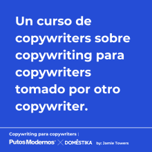 Copywriting para copywriters by Jamie Towers. Un projet de Publicité, Cop, writing, Stor, telling , et Communication de Jaime Torres - 26.02.2024
