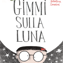 Gimmi sulla luna. Traditional illustration project by Valentina Corradini - 01.28.2022
