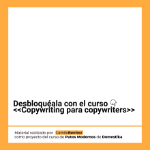 Mi proyecto del curso: Copywriting para copywriters. Un projet de Publicité, Cop, writing, Stor, telling , et Communication de camilob96_26 - 18.03.2024