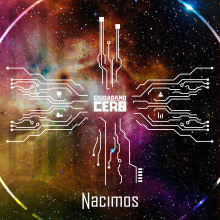 Portada del sencillo "Nacimos" - CIUDADANO CERO. Audiovisual Production project by Roy Estrada - 02.17.2021