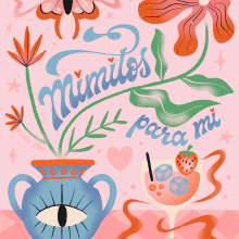 Mimitos. Un projet de Lettering, Illustration numérique , et Lettering numérique de Nadia Glowacki - 25.03.2024