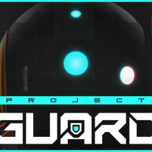 Project GUARD. Design, Motion Graphics, UX / UI, 3D, and Video Games project by Lucas Crosbie - 11.09.2023