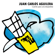 ``CUENTO PARA UNA DESPEDIDA´´ SINGLE JUAN CARLOS AGUILERA. Music, Sound Design, Audiovisual Production, Music Production, and Audio project by TILINGO RECORDS - 05.23.2022