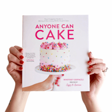 Anyone Can Cake: Your Guide to Making & Decorating Perfect Layer Cakes (my book!). Design, Cooking, Graphic Design, Writing, Bookbinding, Food Photograph, Culinar, Arts, Food St, and ling project by Whitney DePaoli (Sugar & Sparrow) - 04.17.2024