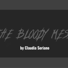 The Bloody Mess (Vídeo Cultura Audiovisual) Ein Projekt aus dem Bereich Kino, Video und TV und Video von Claudia Soriano - 25.04.2024