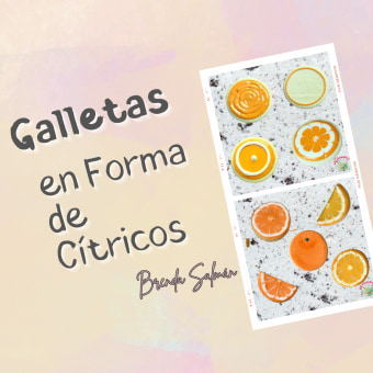 Galletas en forma de Cítricos . Culinária projeto de Brenda Zuleyka Salmán Vizcarra - 28.03.2024