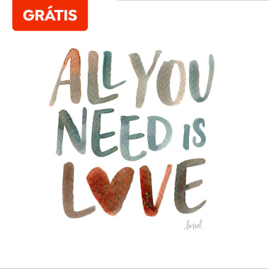 Download grátis: lettering "All You Need is Love", de Lunol