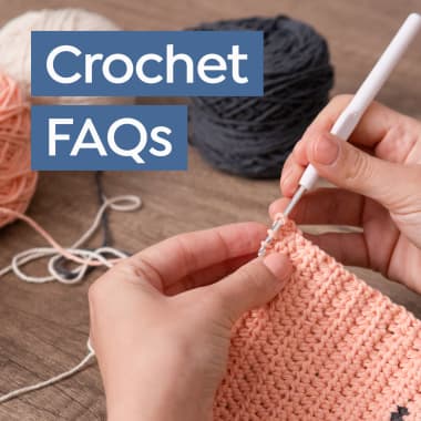 How to Crochet: 12 FAQs Answered