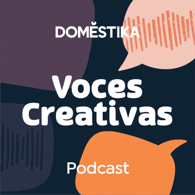 Podcast Voces Creativas: Convierte un NO en todos los SÍ