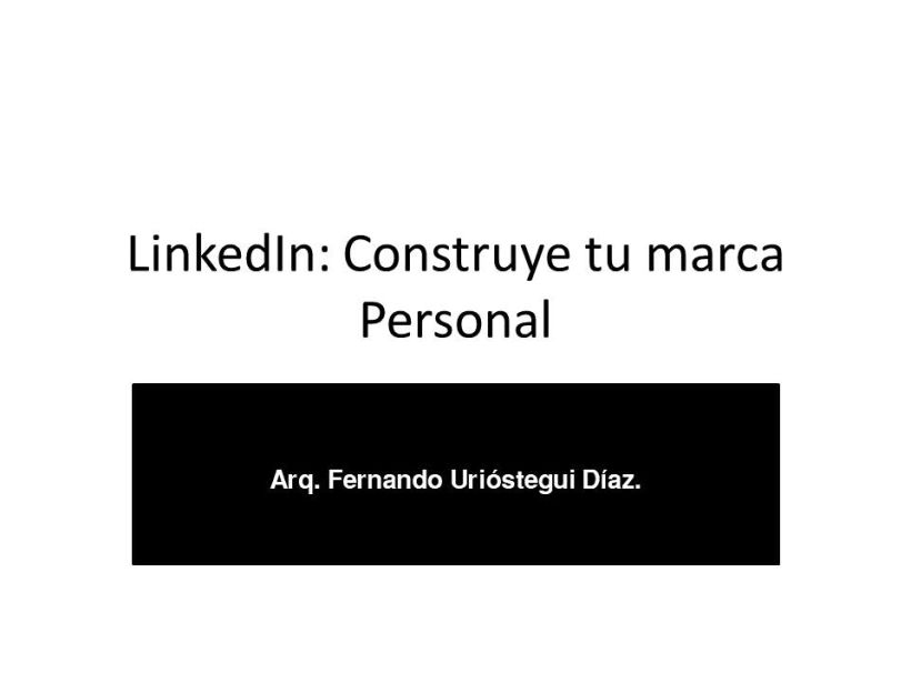 Mi Proyecto del curso: LinkedIn: construye tu marca personal  -1