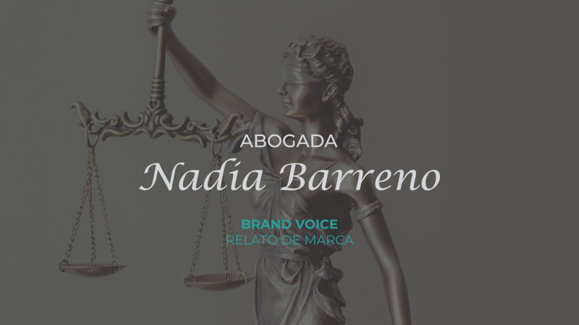 Nadia Barreno Abogada | #StoryTelling #ProyectoFinal 0