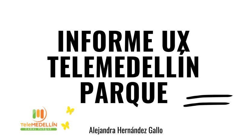 Análisis UX: Telemedellín Parque -1