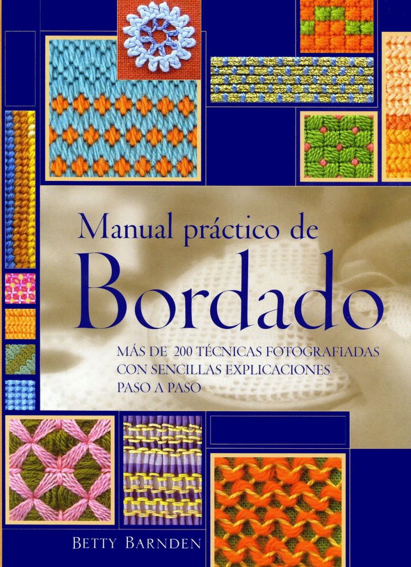 Manual práctico de bordado, por Betty Barnden, Océano Ambar