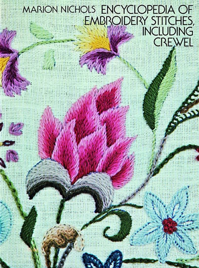 Encyclopedia of Embroidery Stitches, Including Crewel, por Marion Nichols, Dover Publications