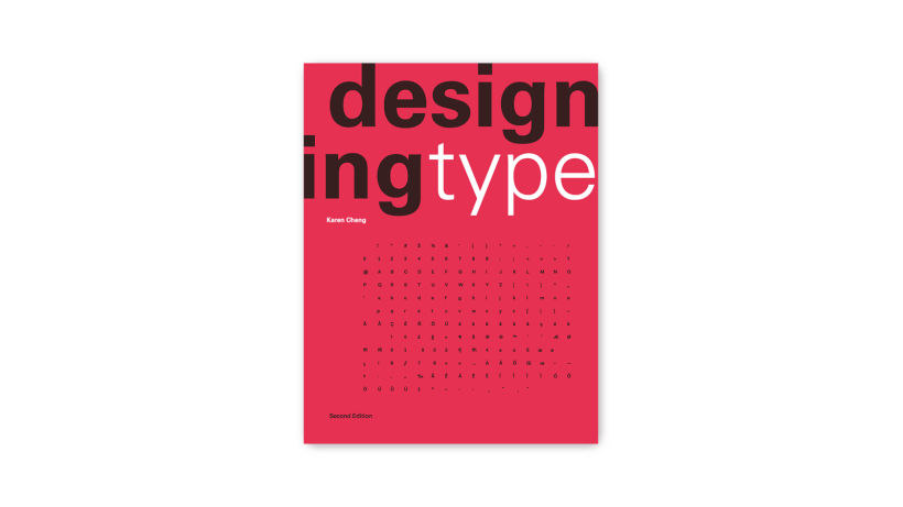 Designing Type, by Karen Cheng