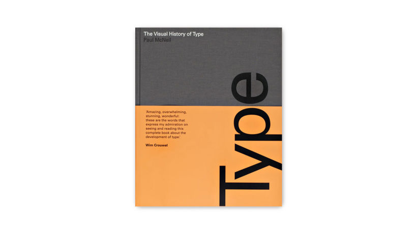 The Visual History of Type, by Paul McNeil
