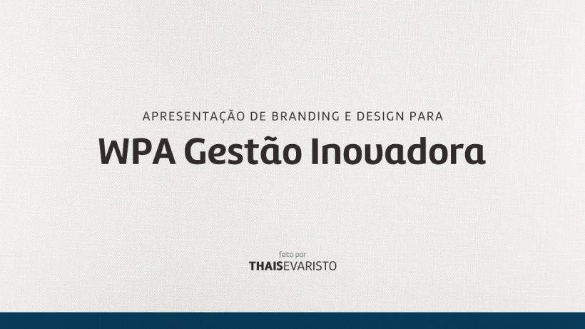 Projeto de Branding para marca brasileira WPA Gestão  0