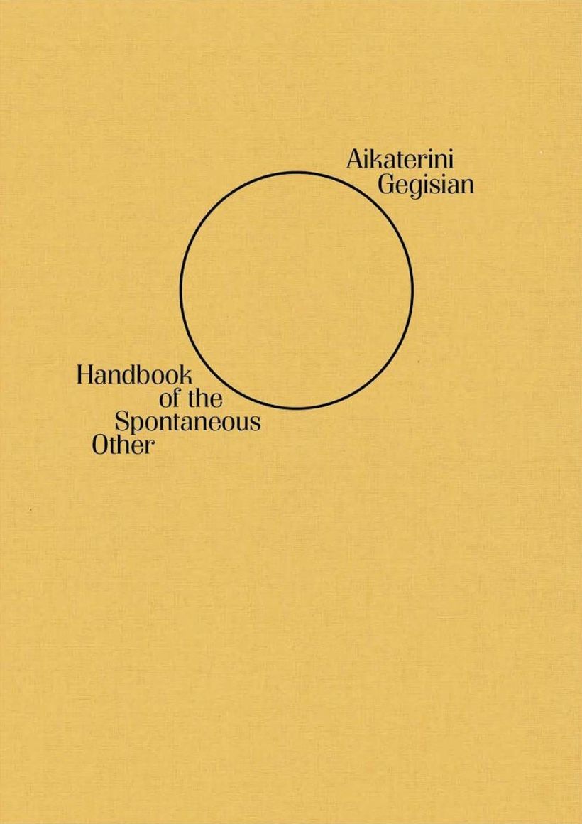 'Handbook of the Spontaneous Other', Aikaterini Gegisian, MAC BOOKS