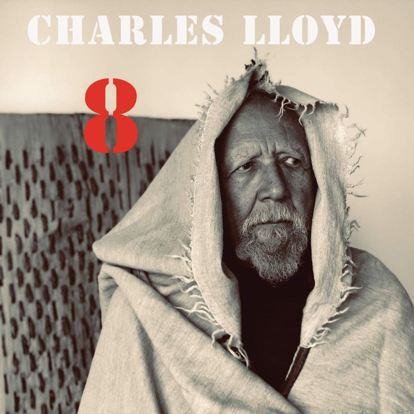 Charles Lloyd - '8: Kindred Spirits (Live from The Lobero)'
