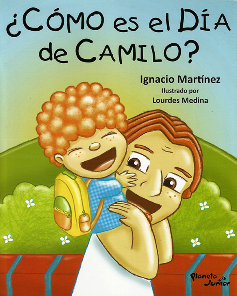 "¿Cómo es el Día de Camilo?" Autor: Ignacio Martínez 0