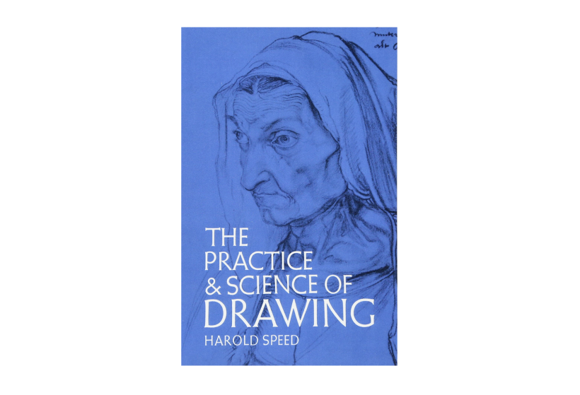 La práctica y la ciencia del dibujo, por Harold Speed.