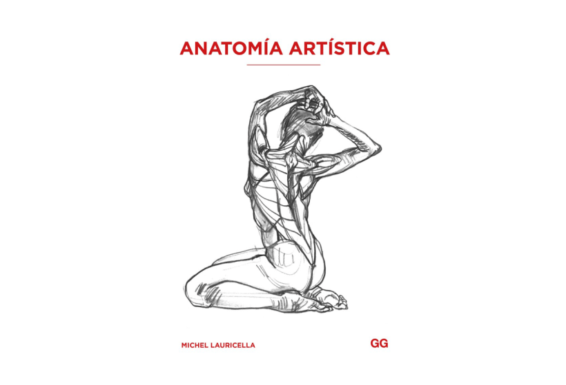 Lauricella, M., (2016), 'Anatomía Artística', Editorial Gustavo Gili.