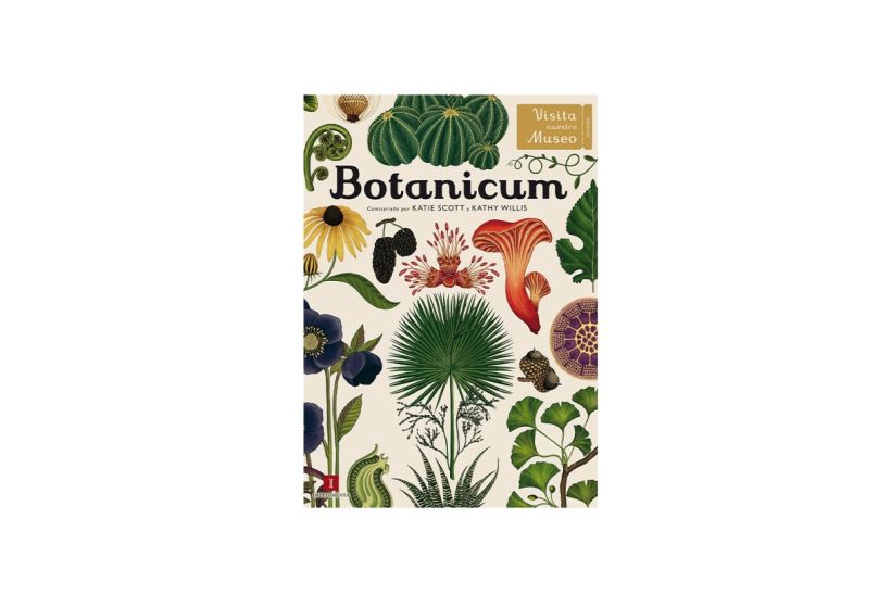 Scott, K. y Willis, K. (2016). Botanicum. Impedimenta.