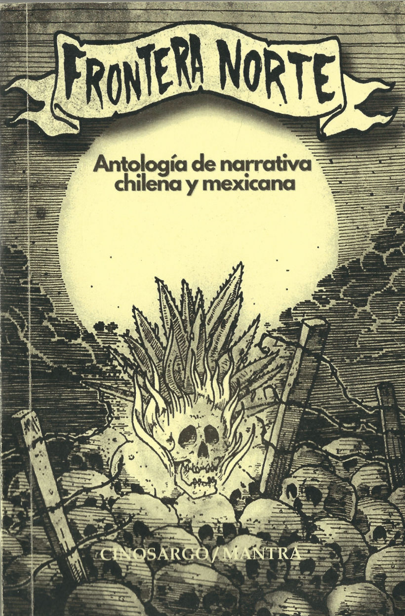 Frontera Norte. Antología de narrativa chilena y mexicana (Cinosargo, 2020)