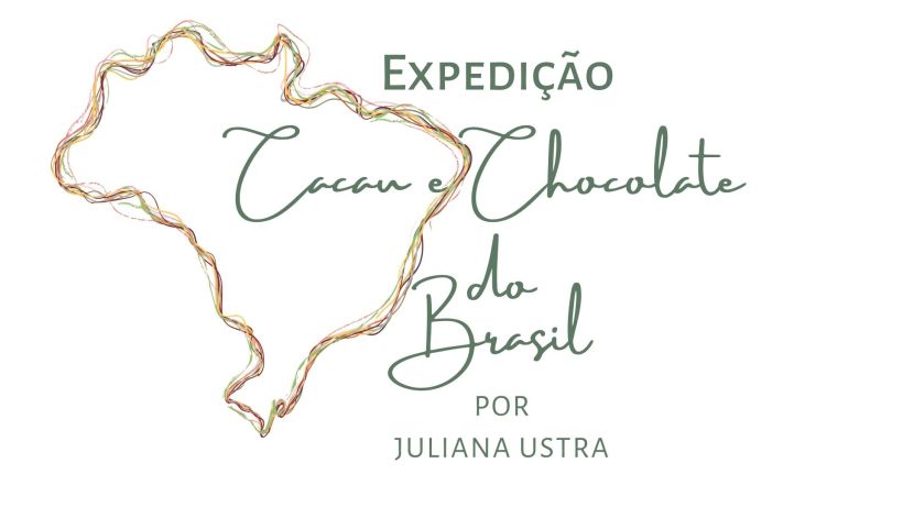 Expedição Cacau e Chocolate do Brasil  2