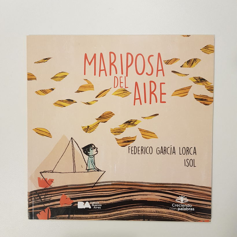 Mariposa del aire, poemas y canciones de F. García Lorca ilustrado por Isol para el Plan de lectura BA