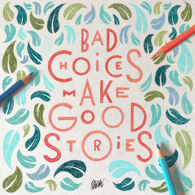 Bad Choices Make Good Stories 1