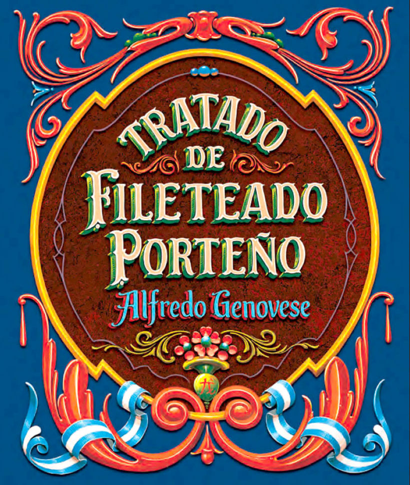 Alfredo Genovese’s book on Fileteado.