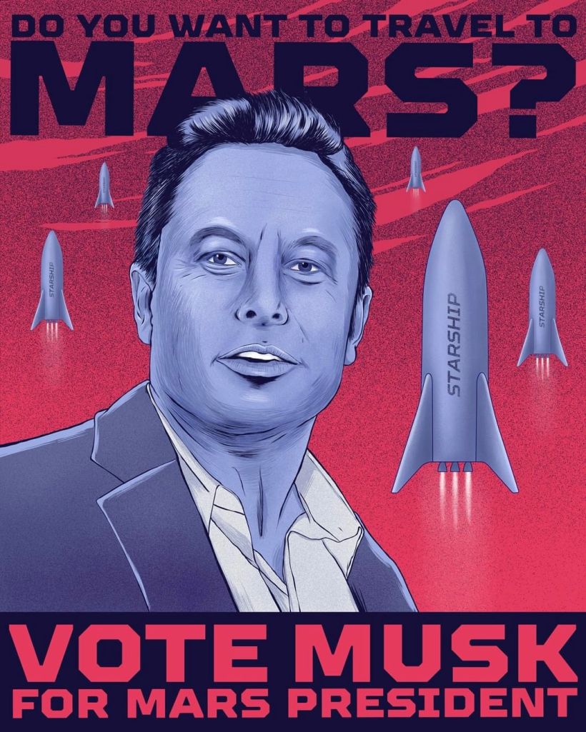 Vote Elon Musk for Mars president 2