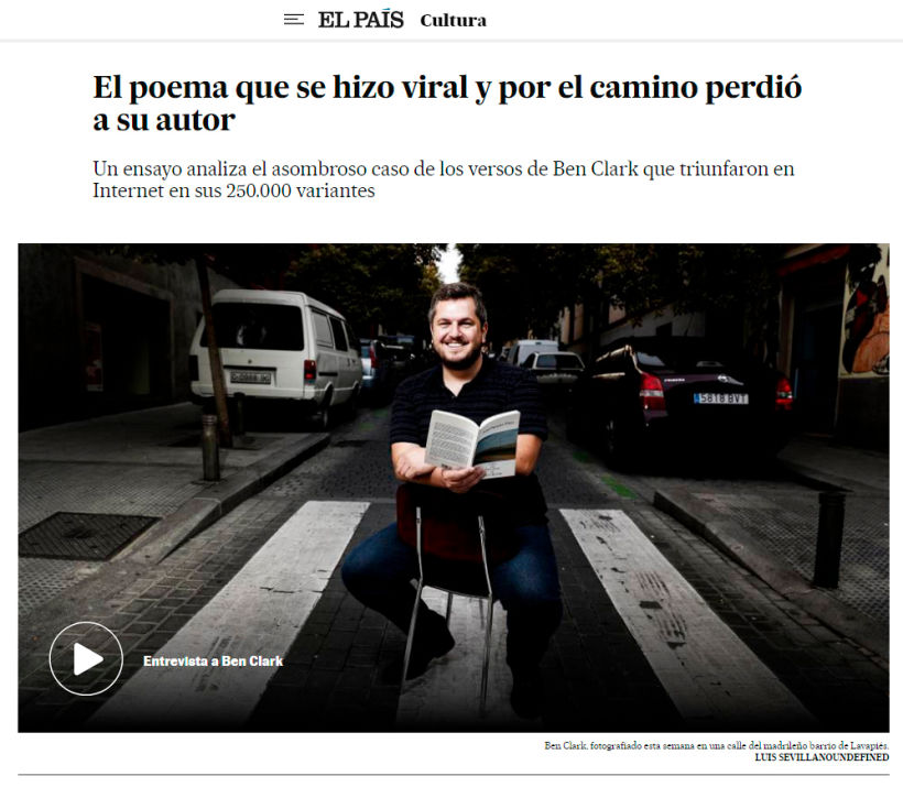 El periodista y poeta Sergio C. Fanjul realizó un extenso artículo sobre el Poema Viral para 'El País'