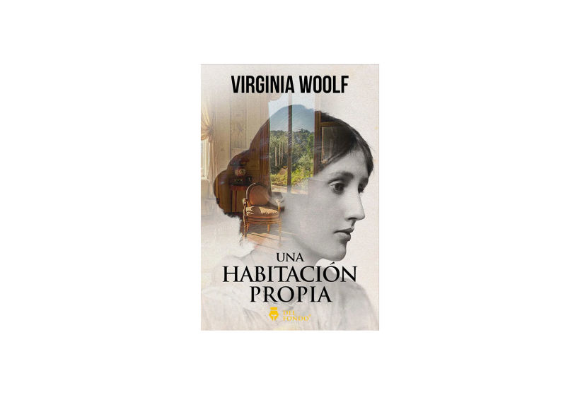 “Una habitación propia”, de Virginia Woolf.