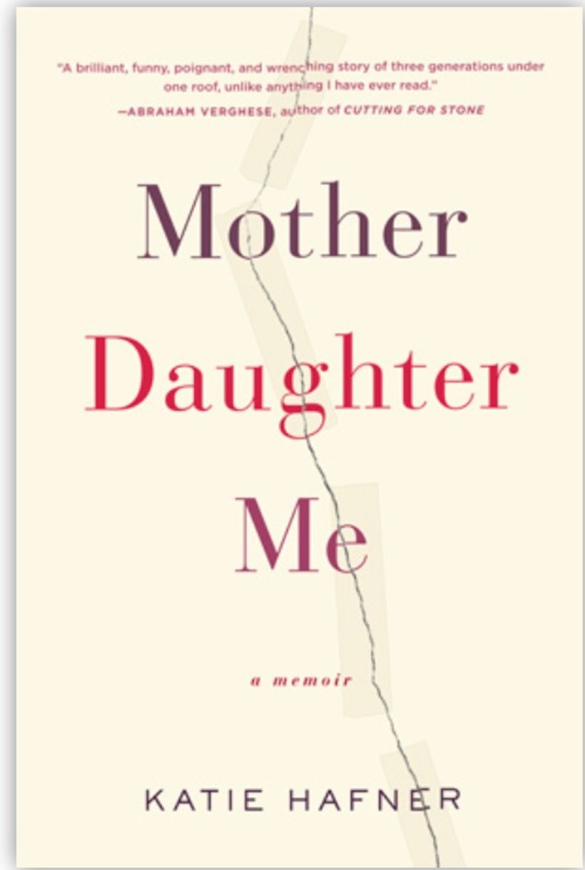 Mother Daughter Me, a memoir 1