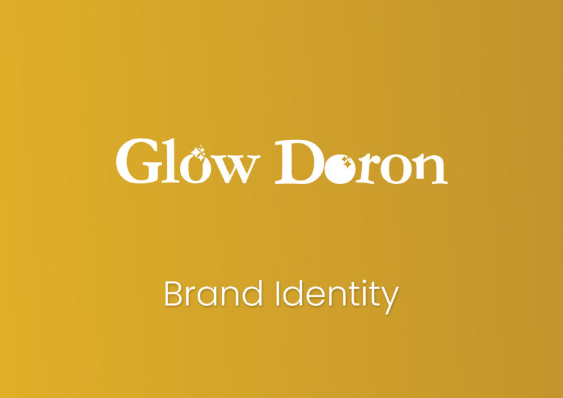 My Project in Art Direction for Creative Visual Branding course - Glow Doron Brand (Cosmetics Brand) 1