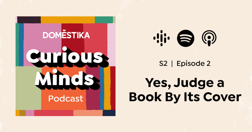 Curious Minds Podcast S2: Yes, Judge a Book by Its Cover 2